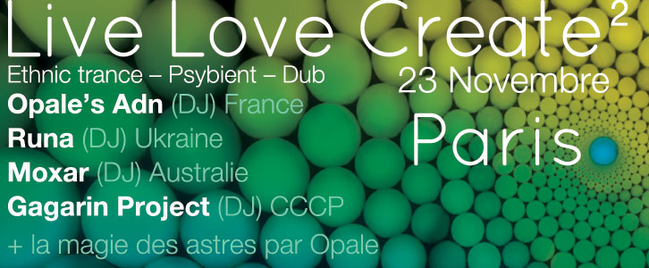 LIVE LOVE CREATE 2 (SPIRITUALITE – SON – ECHANGE) @ PARIS