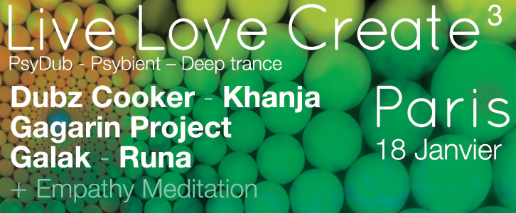 LIVE LOVE CREATE 3 (SPIRITUALITE – SON – ECHANGE) @ PARIS