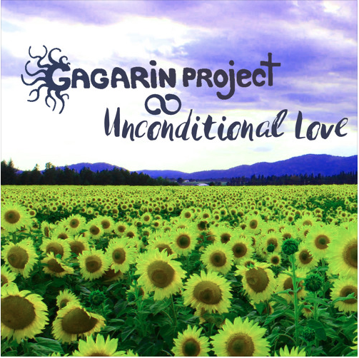 Gagarin Project – Unconditional Love [GAGARINMIX-41]