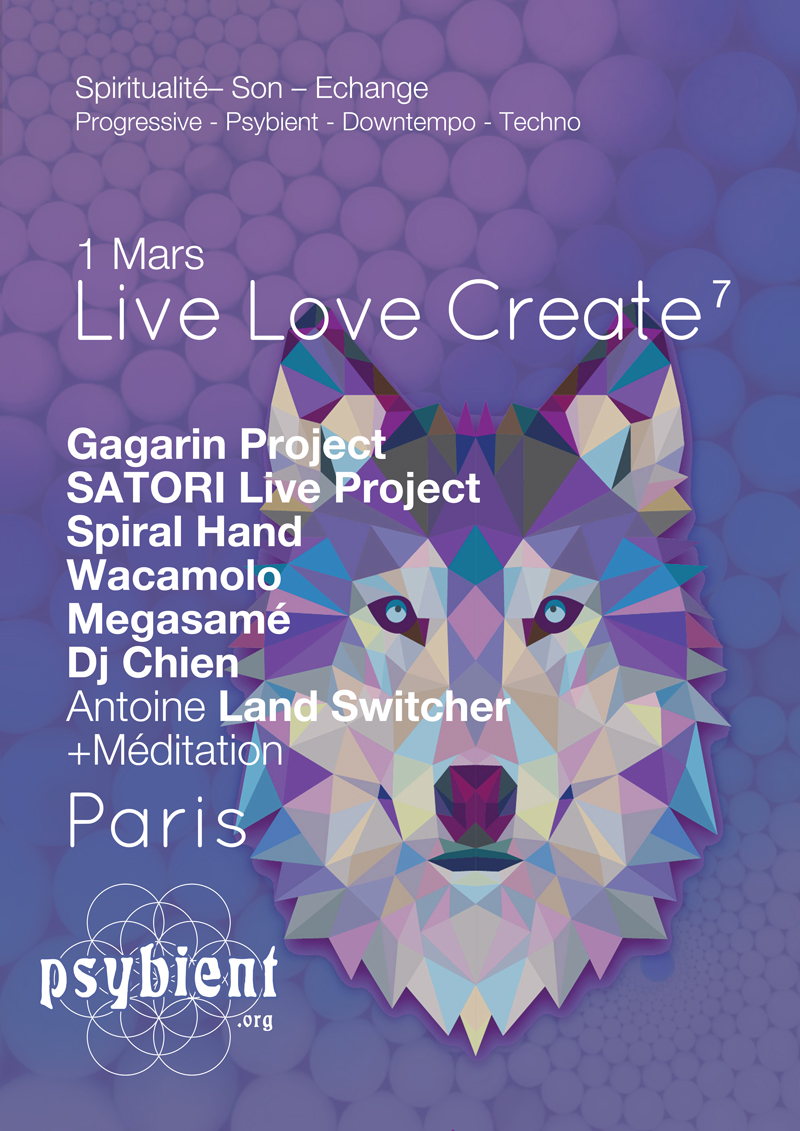 Live Love Create 7 “Sunday Vibes” with Gagarin Project, Satori Live Project, Spiral Hand, Land Switcher, Megasamé, Wacamolo et DJ Chien
