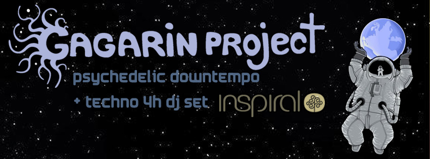 Gagarin Project – 4 hour set @ London / Inspiral
